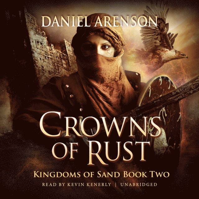 Daniel Arenson - Crowns of Rust, Ljudbok