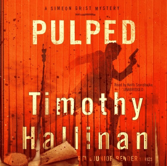 Timothy Hallinan - Pulped, Ljudbok
