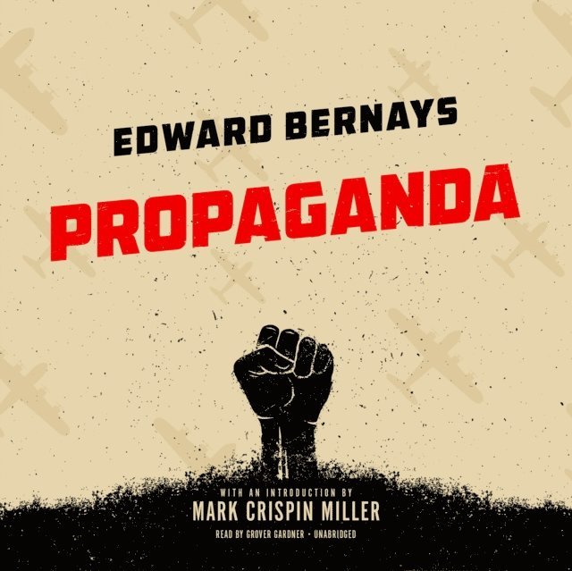Edward Bernays - Propaganda, Ljudbok