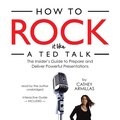 How to Rock It like a TED Talk