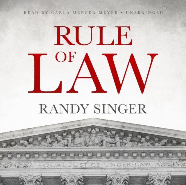 Randy Singer - Rule of Law, Ljudbok