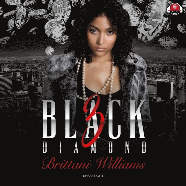 Brittani Williams - Black Diamond 3, Ljudbok