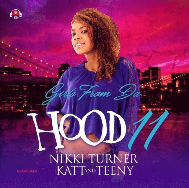 Teeny, Katt, Nikki Turner - Girls from da Hood 11, Ljudbok