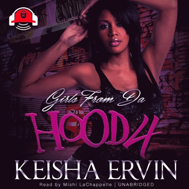 Ayana Ellis, Ashley & JaQuavis - Girls from da Hood 4, Ljudbok