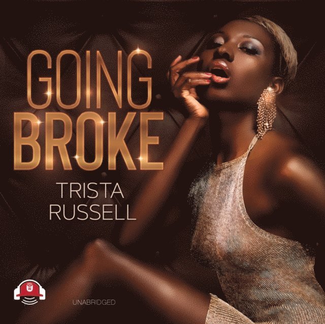 Trista Russell - Going Broke, Ljudbok