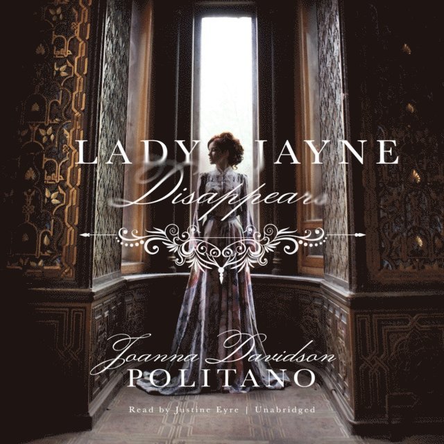 Joanna Davidson Politano - Lady Jayne Disappears, Ljudbok