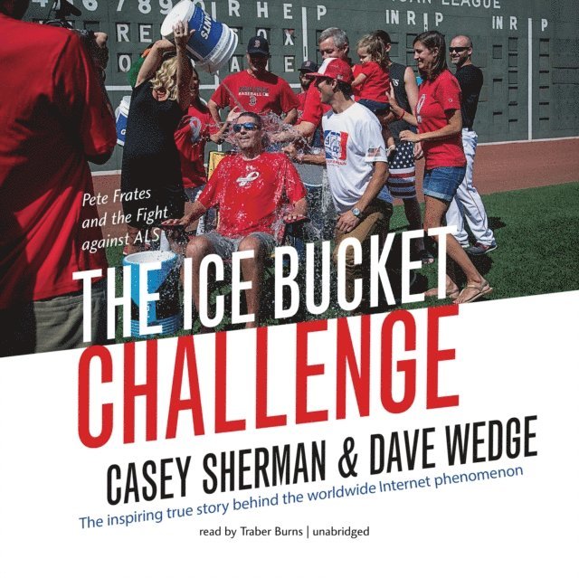 Dave Wedge, Casey Sherman - Ice Bucket Challenge, Ljudbok