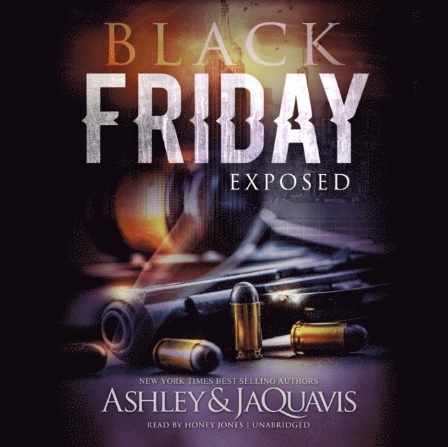 Ashley & JaQuavis - Black Friday, Ljudbok
