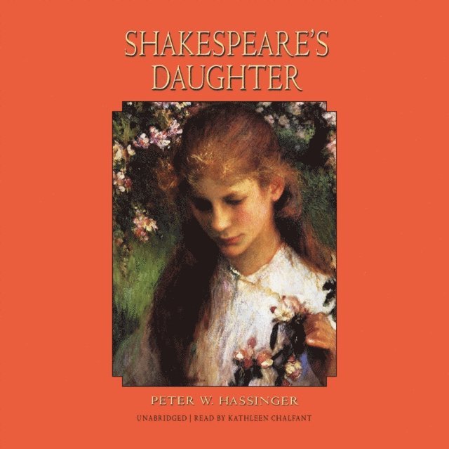 Peter W. Hassinger - Shakespeare's Daughter, Ljudbok