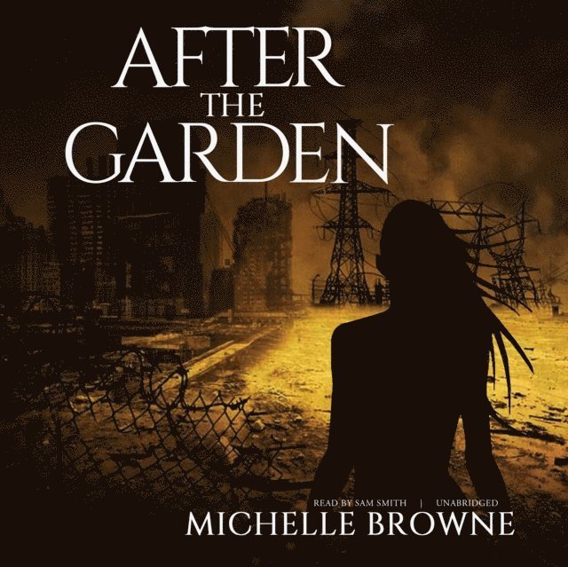 Michelle Browne - After the Garden, Ljudbok