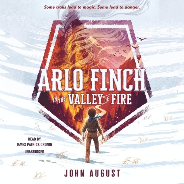 John August - Arlo Finch in the Valley of Fire, Ljudbok