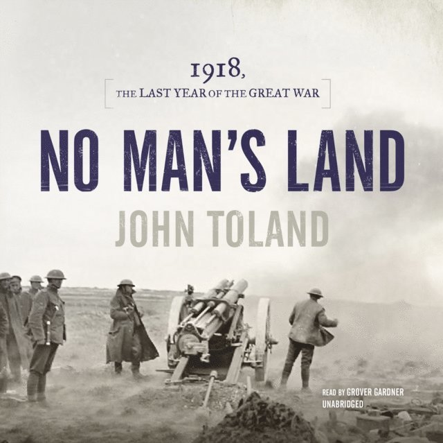 John Toland - No Man's Land, Ljudbok