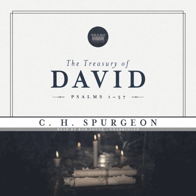 C.H. Spurgeon - Treasury of David, Vol. 1, Ljudbok