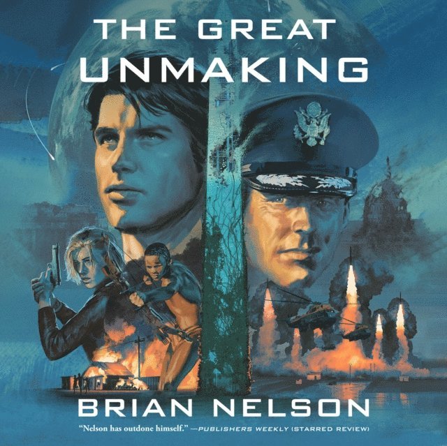 Brian Nelson - Great Unmaking, Ljudbok