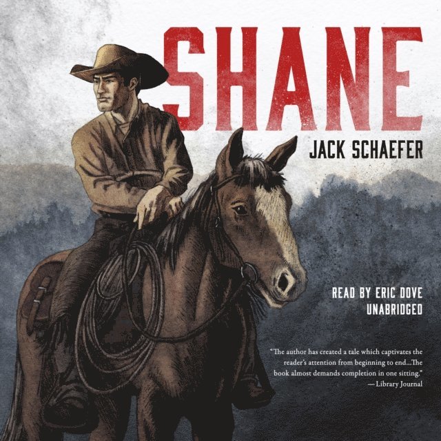 Jack Schaefer - Shane, Ljudbok