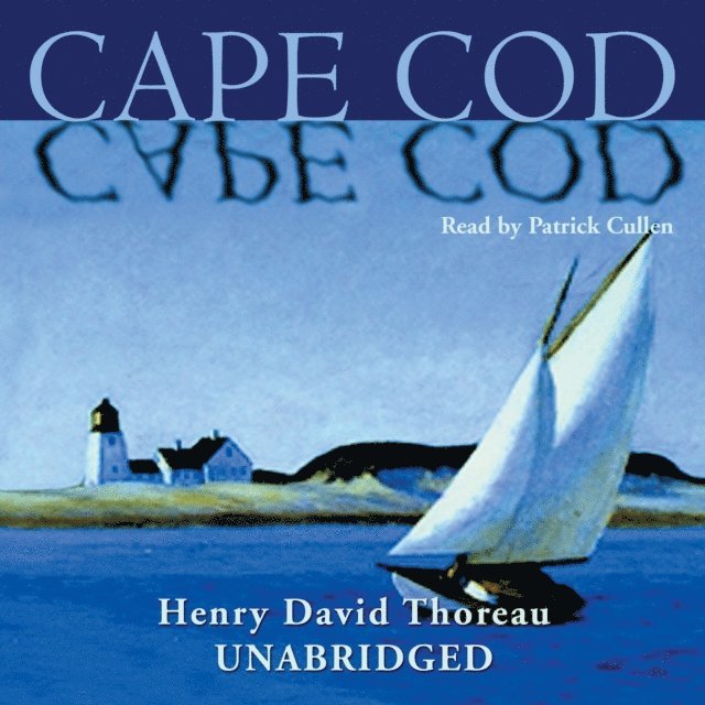 Henry David Thoreau - Cape Cod, Ljudbok