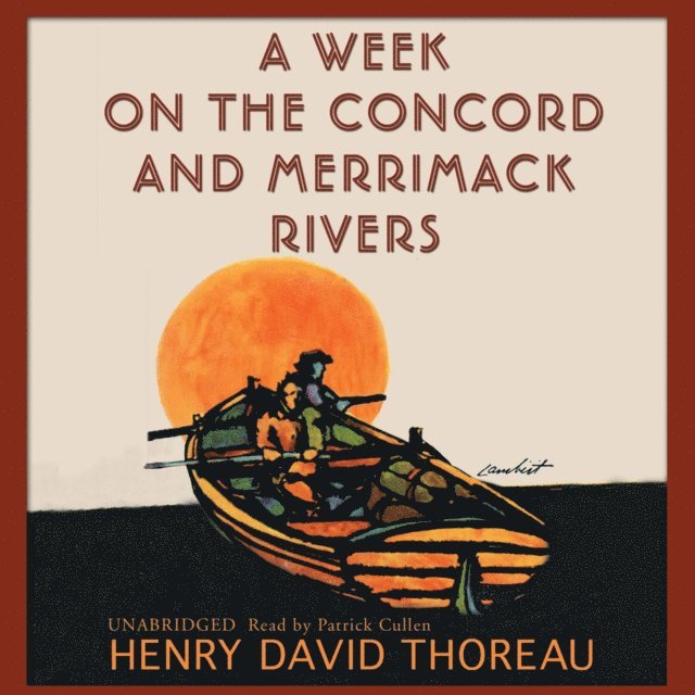 Henry David Thoreau - Week on the Concord and Merrimack Rivers, Ljudbok