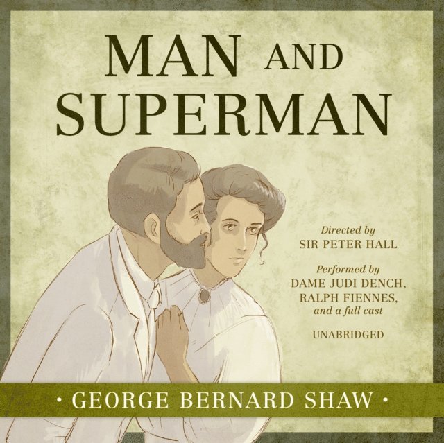 George Bernard Shaw - Man and Superman, Ljudbok