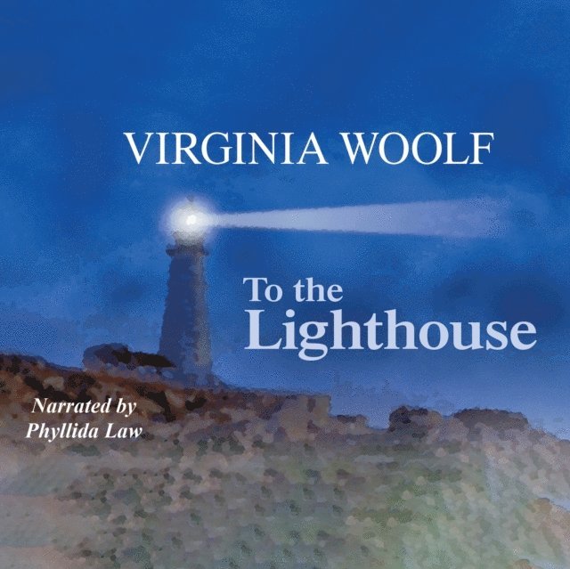 Virginia Woolf - To the Lighthouse, Ljudbok