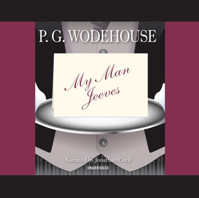 P. G. Wodehouse - My Man Jeeves, Ljudbok