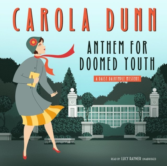 Carola Dunn - Anthem for Doomed Youth, Ljudbok