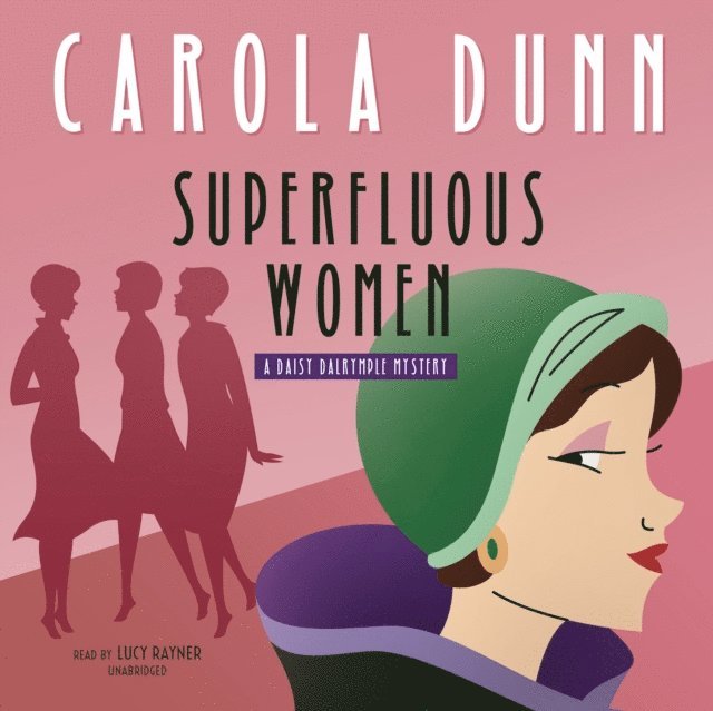 Carola Dunn - Superfluous Women, Ljudbok