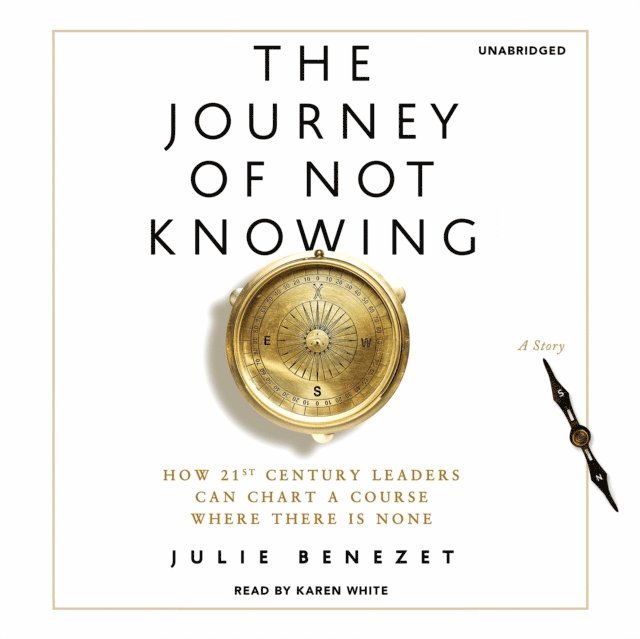 Julie Benezet - Journey of Not Knowing, Ljudbok