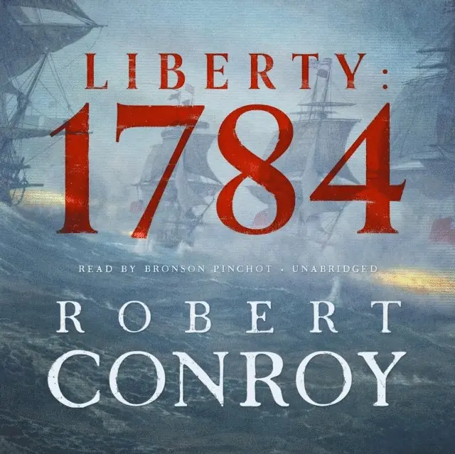Robert Conroy - Liberty: 1784, Ljudbok. Tillgänglighet: Lägg i varukorg
