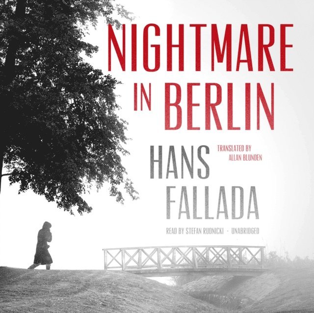 Hans Fallada - Nightmare in Berlin, Ljudbok