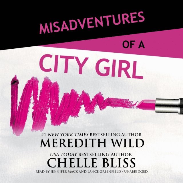 Chelle Bliss, Meredith Wild - Misadventures of a City Girl, Ljudbok