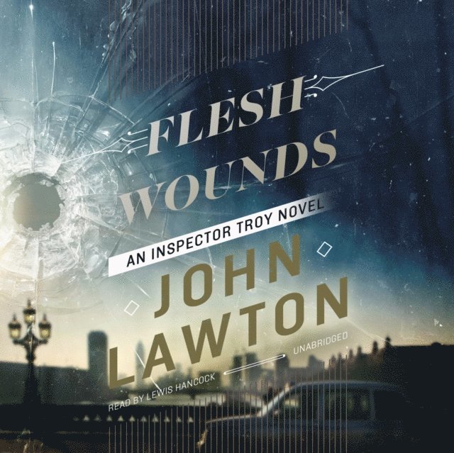 John Lawton - Flesh Wounds, Ljudbok