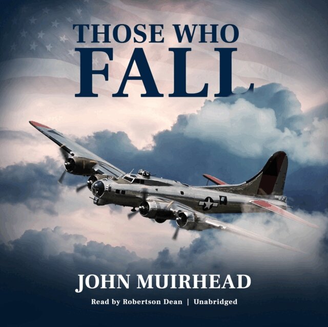 John Muirhead - Those Who Fall, Ljudbok. Tillgänglighet: Lägg i varukorg