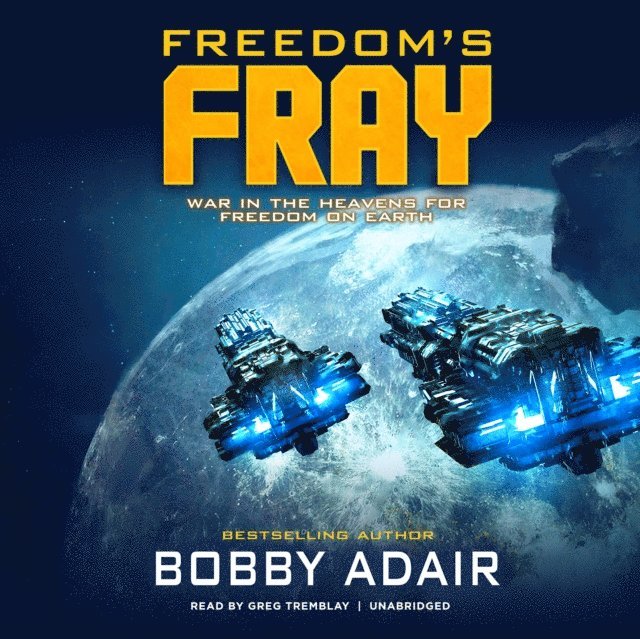 Bobby Adair - Freedom's Fray, Ljudbok