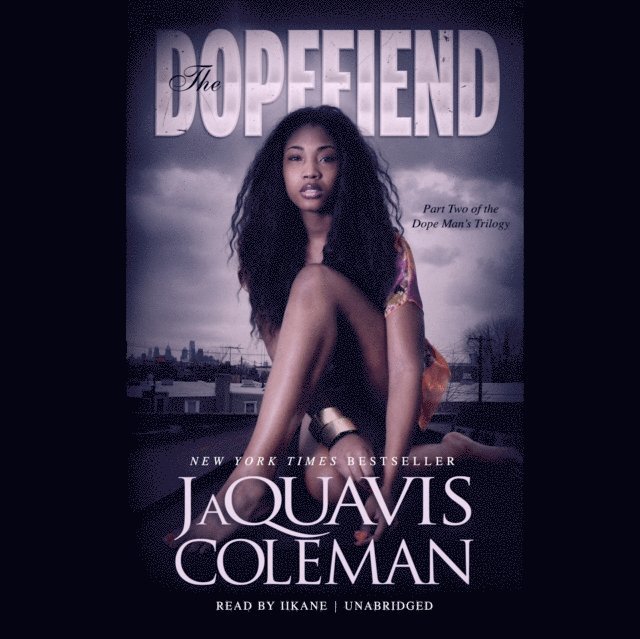 JaQuavis Coleman - Dopefiend, Ljudbok