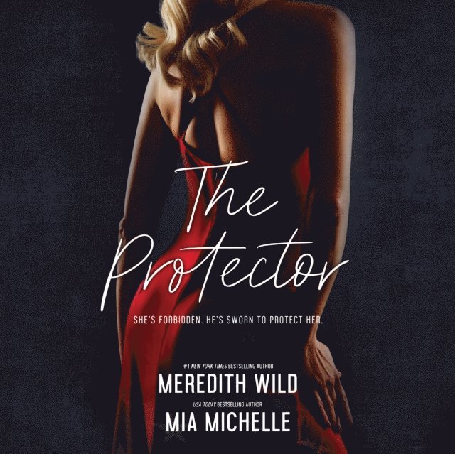 Mia Michelle, Meredith Wild - Protector, Ljudbok