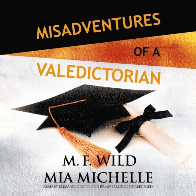 Mia Michelle, M. F. Wild - Valedictorian, Ljudbok
