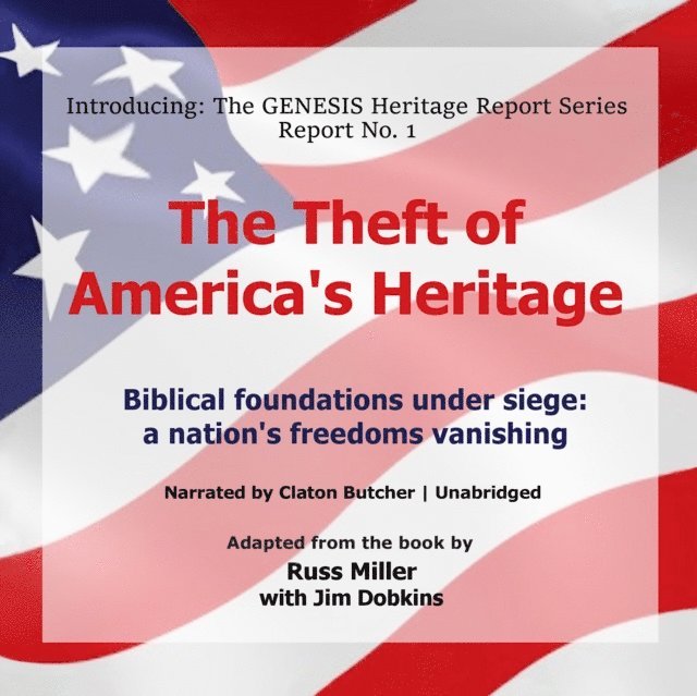 Russ Miller - Theft of America's Heritage, Ljudbok