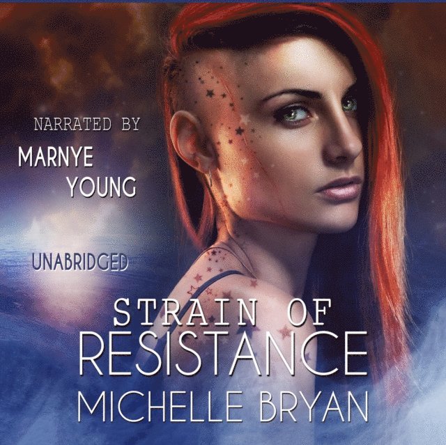Michelle Bryan - Strain of Resistance, Ljudbok