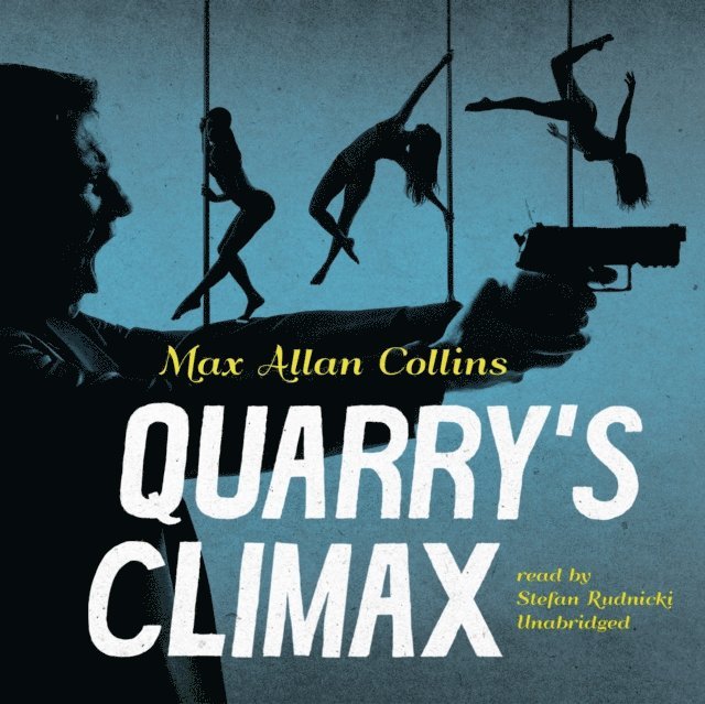 Max Allan Collins - Quarry's Climax, Ljudbok