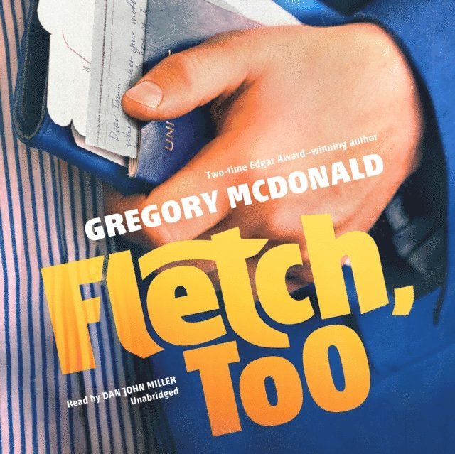 Gregory Mcdonald - Fletch, Too, Ljudbok
