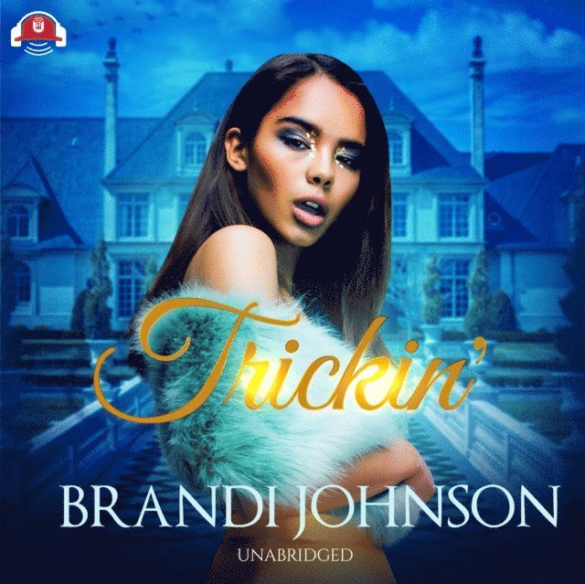 Brandi Johnson - Trickin', Ljudbok
