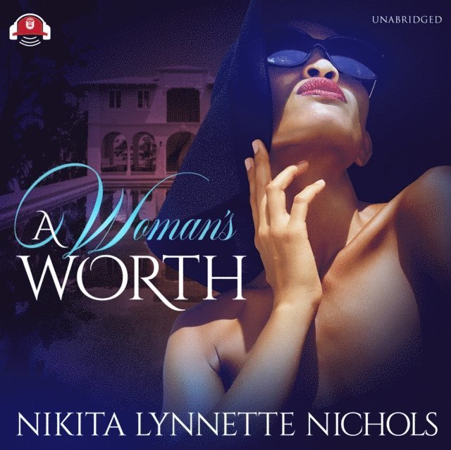 Nikita Lynnette Nichols - Woman's Worth, Ljudbok