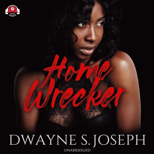 Dwayne S. Joseph - Home Wrecker, Ljudbok