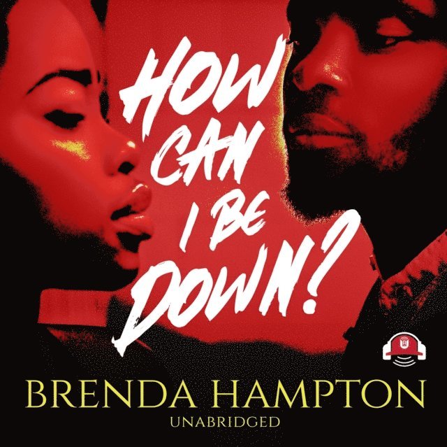 Brenda Hampton - How Can I Be Down?, Ljudbok