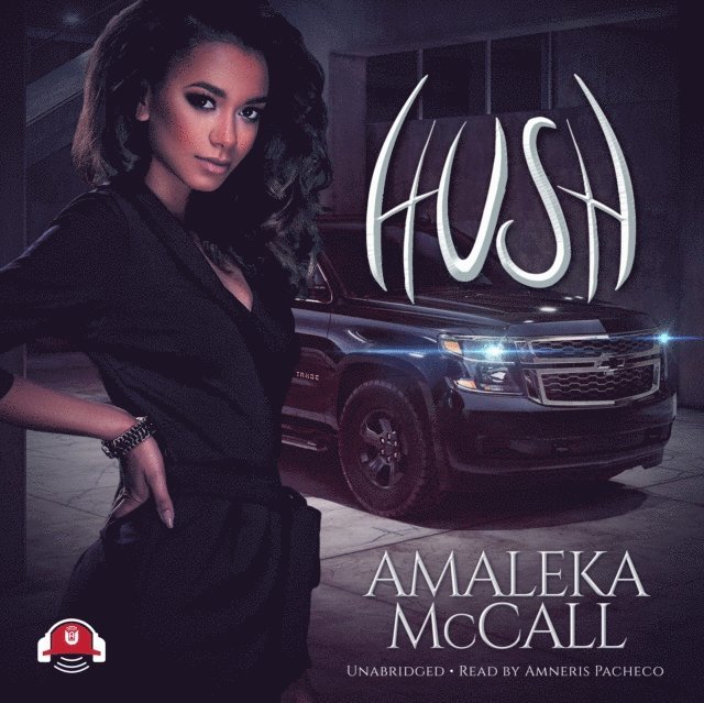 Amaleka McCall - Hush, Ljudbok