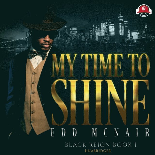 Edd McNair - My Time to Shine, Ljudbok