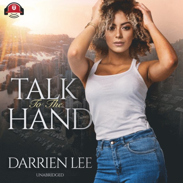 Darrien Lee - Talk to the Hand, Ljudbok