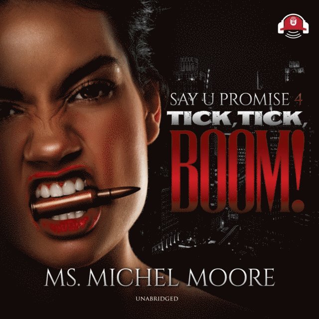 Ms. Michel Moore - Tick, Tick, Boom!, Ljudbok