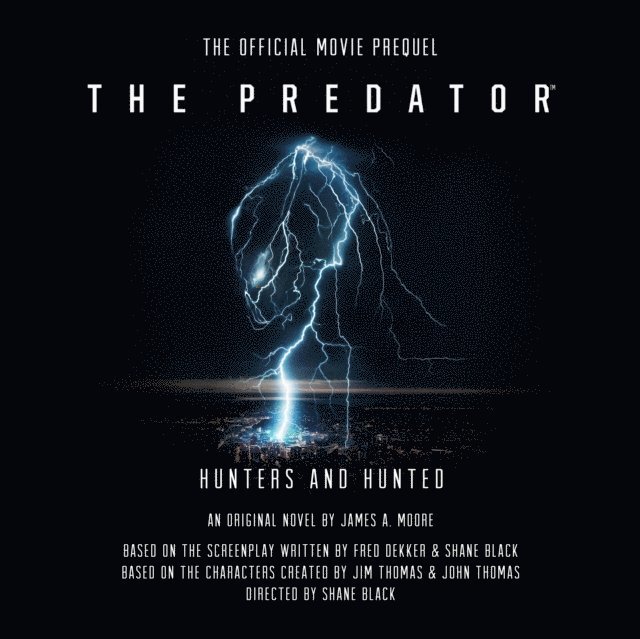 James A. Moore - Predator: Hunters and Hunted, Ljudbok