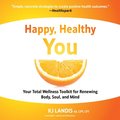 Happy, Healthy You